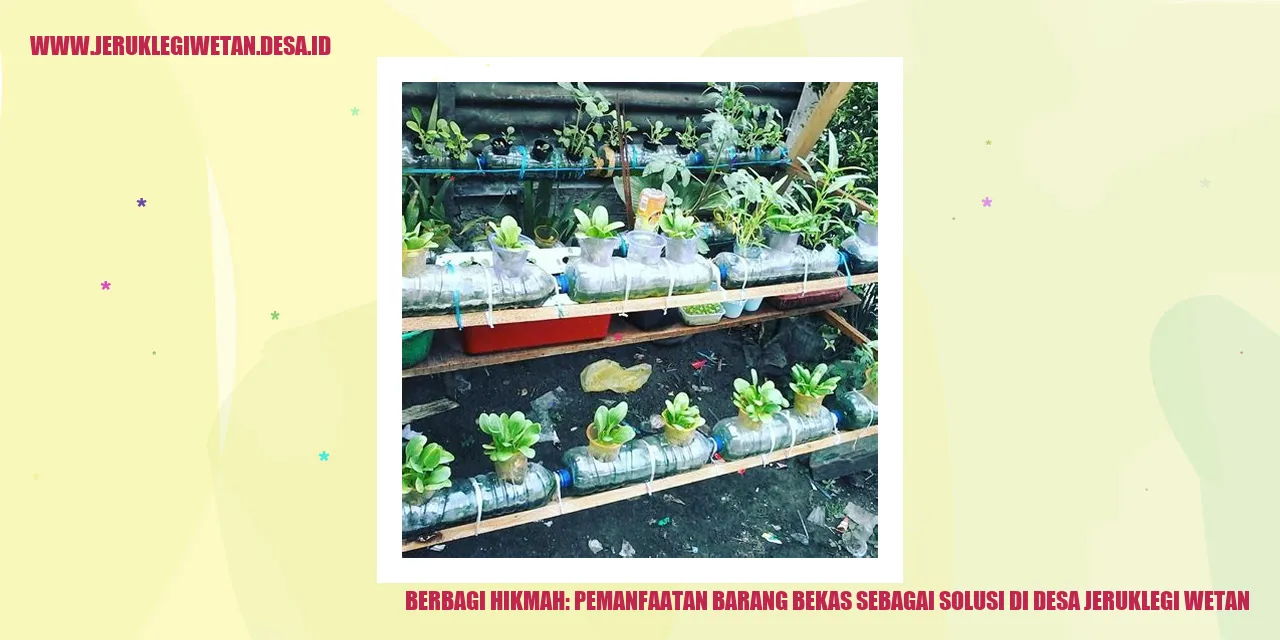 Berbagi Hikmah: Pemanfaatan Barang Bekas sebagai Solusi di Desa Jeruklegi Wetan