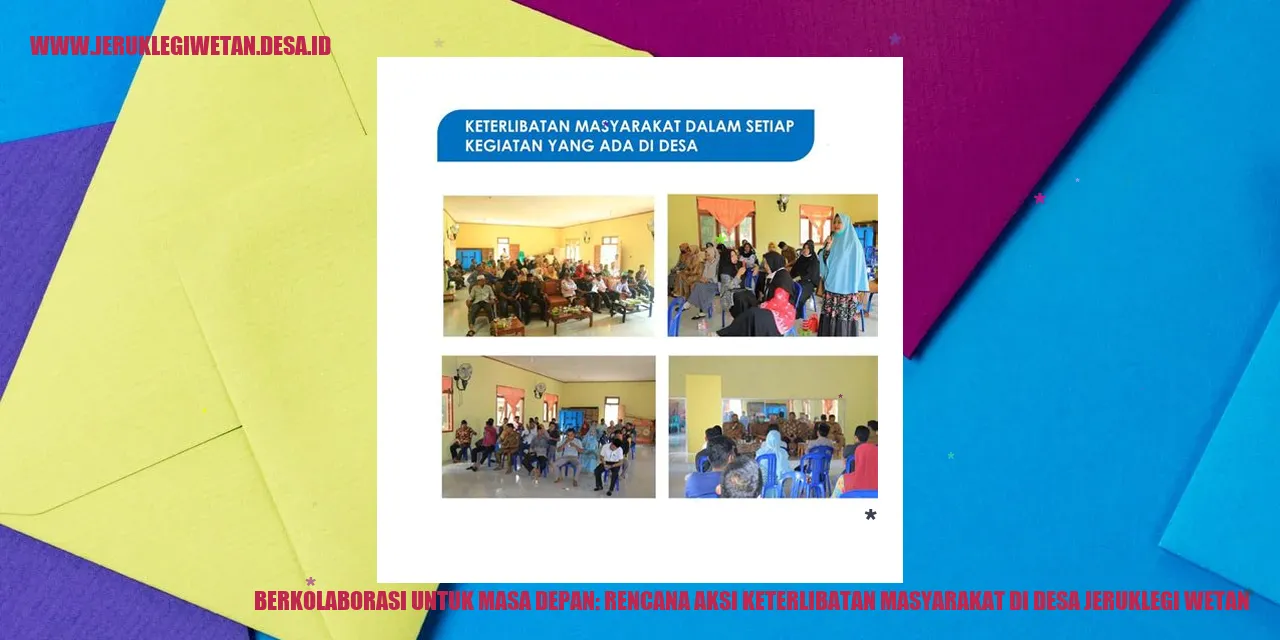 Kolaborasi Masyarakat dan Pemerintah Desa Jeruklegi Wetan