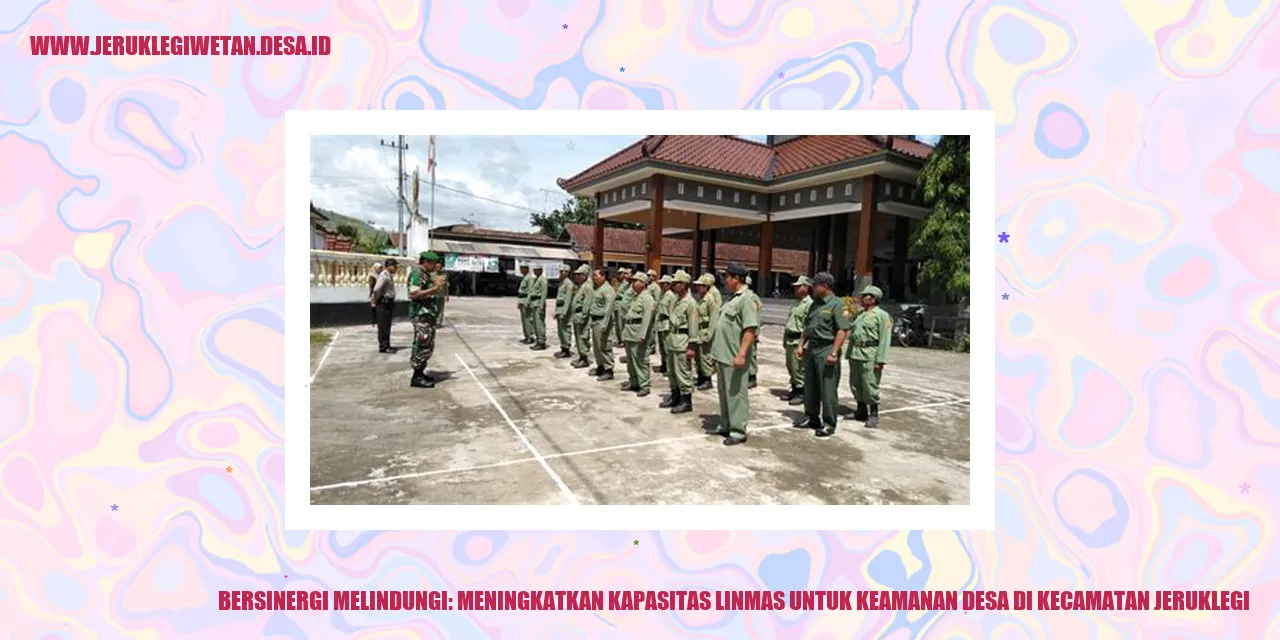 Bersinergi Melindungi: Meningkatkan Kapasitas Linmas untuk Keamanan Desa di Kecamatan Jeruklegi