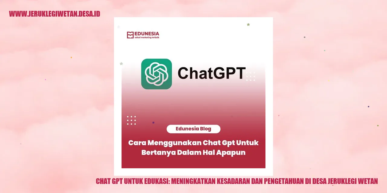 Penggunaan Chat GPT dalam Pendidikan di Desa Jeruklegi Wetan
