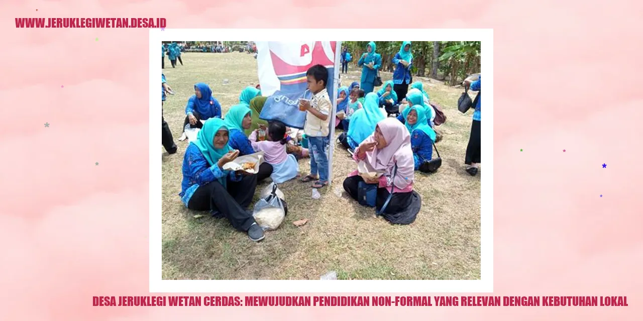 Desa Jeruklegi Wetan Cerdas: Mewujudkan Pendidikan Non-Formal yang Relevan dengan Kebutuhan Lokal