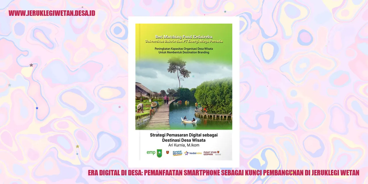 Era Digital di Desa: Pemanfaatan Smartphone sebagai Kunci Pembangunan di Jeruklegi Wetan