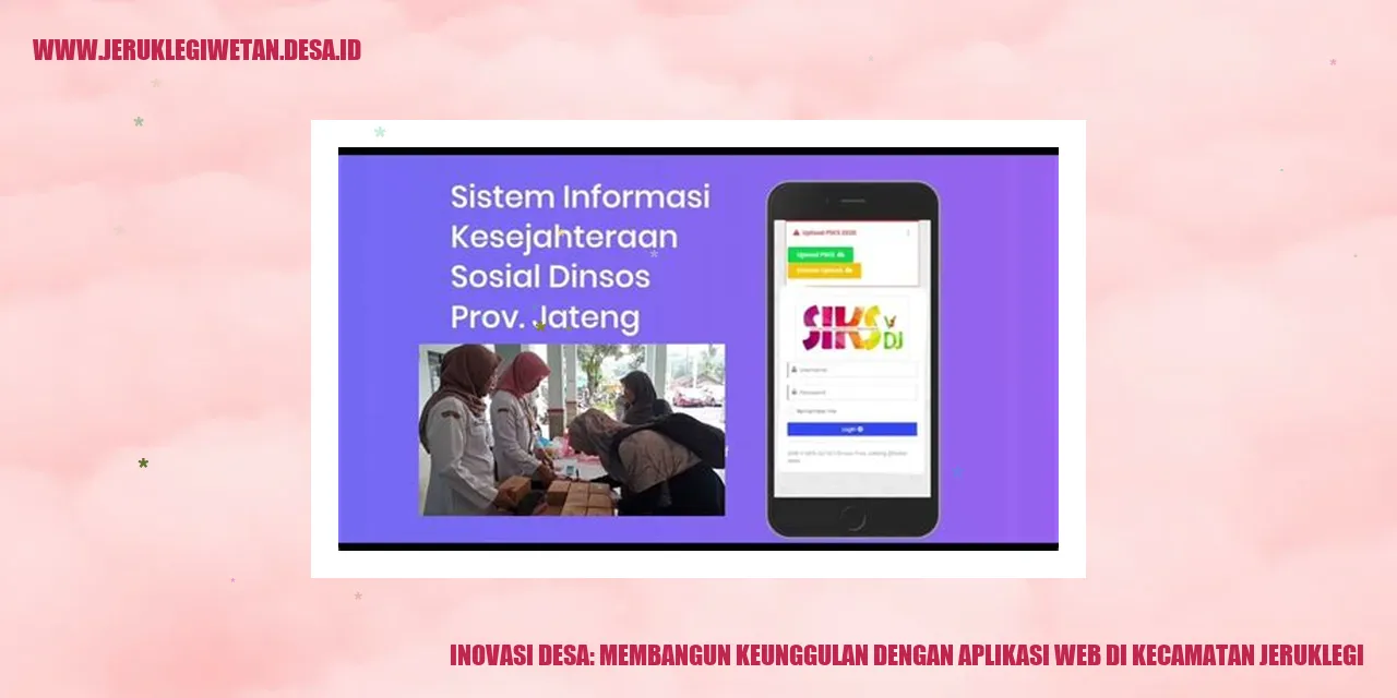 Inovasi Desa: Membangun Keunggulan dengan Aplikasi Web di Kecamatan Jeruklegi