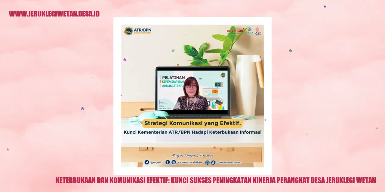 Keterbukaan dan Komunikasi Efektif: Kunci Sukses Peningkatan Kinerja Perangkat Desa Jeruklegi Wetan