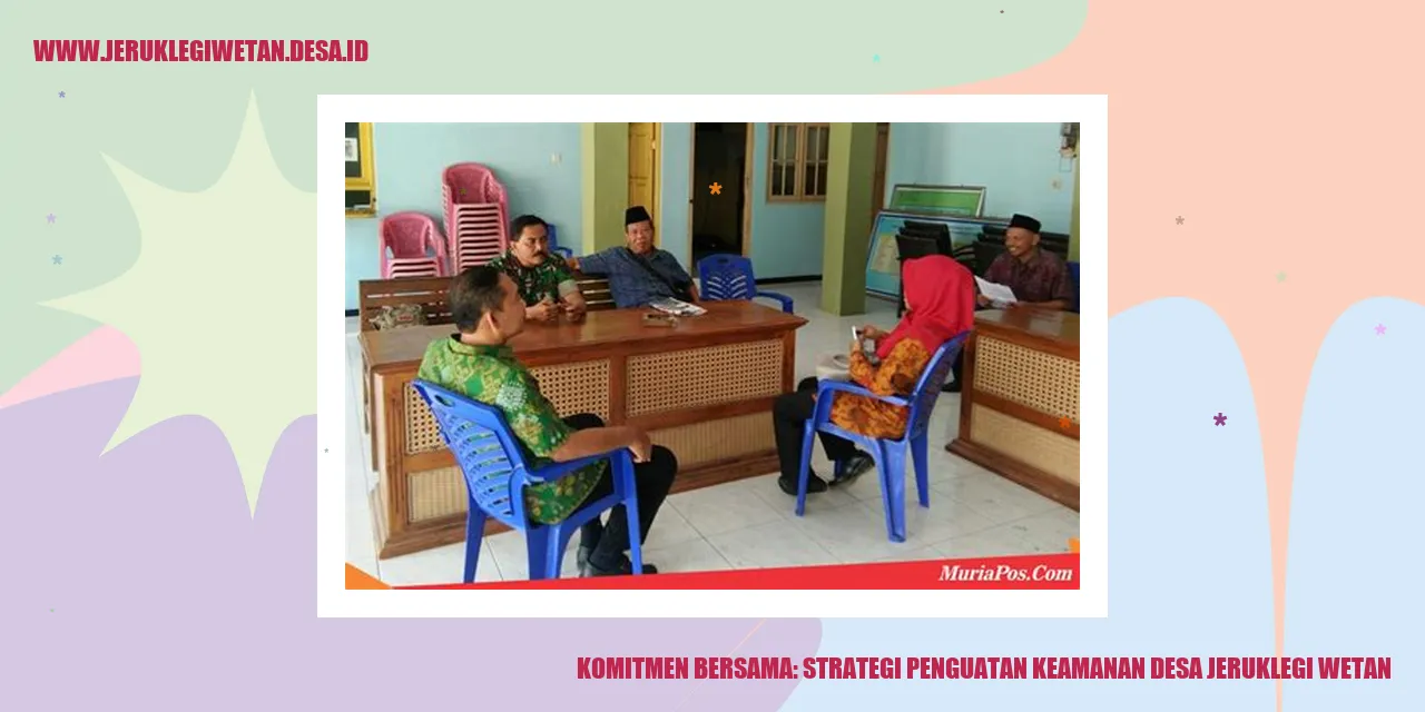 Memperkuat Keamanan Desa: Tugas Bersama Masyarakat dan Pemerintah Desa