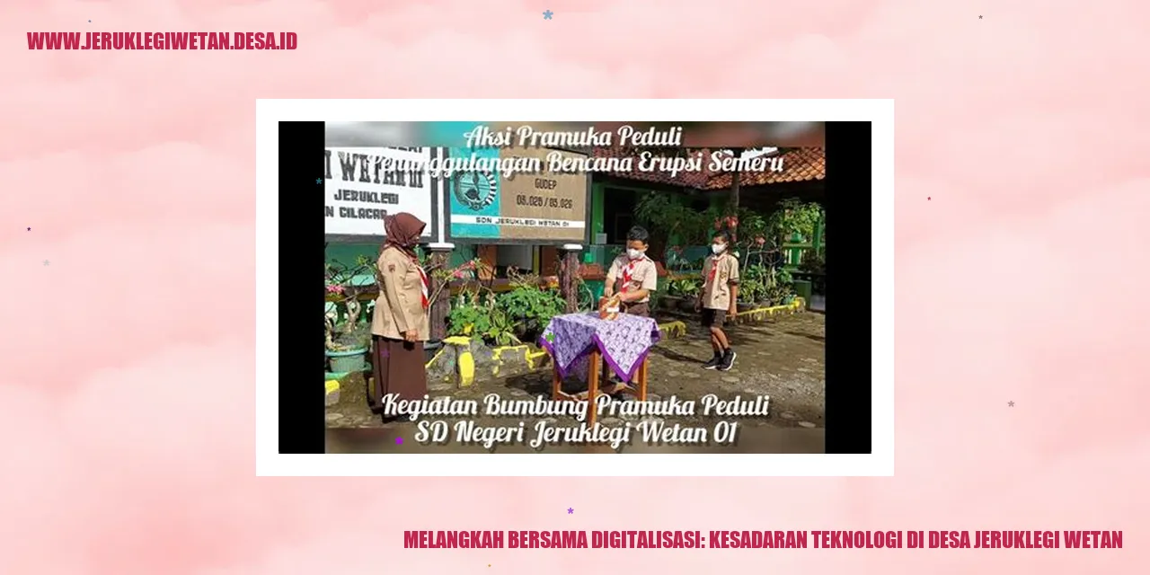 Melangkah Bersama Digitalisasi: Kesadaran Teknologi di Desa Jeruklegi Wetan