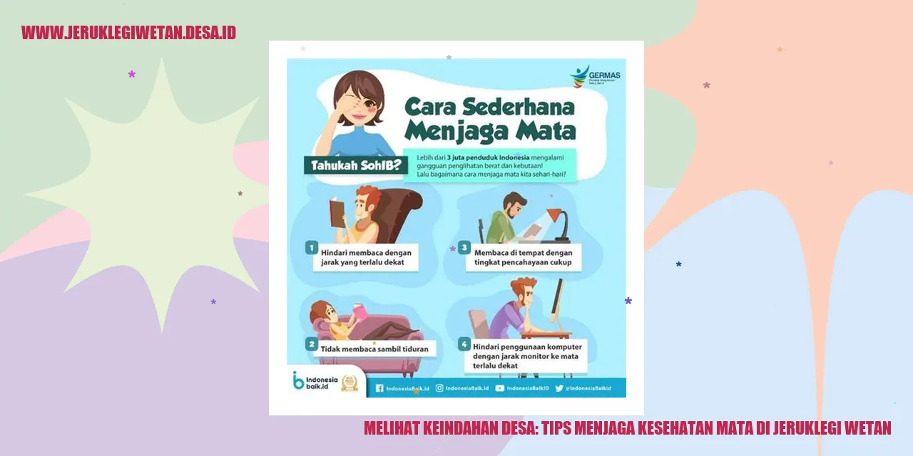 Melihat Keindahan Desa: Tips Menjaga Kesehatan Mata di Jeruklegi Wetan