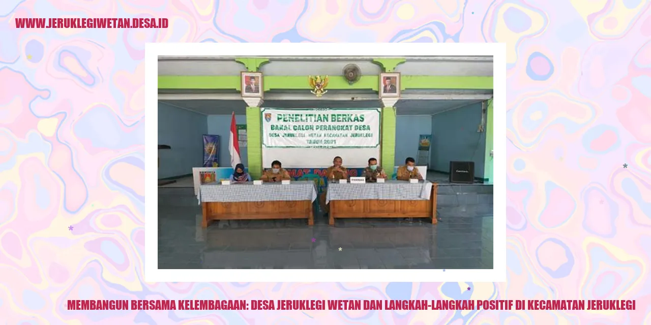 Membangun Bersama Kelembagaan: Desa Jeruklegi Wetan dan Langkah-langkah Positif di Kecamatan Jeruklegi