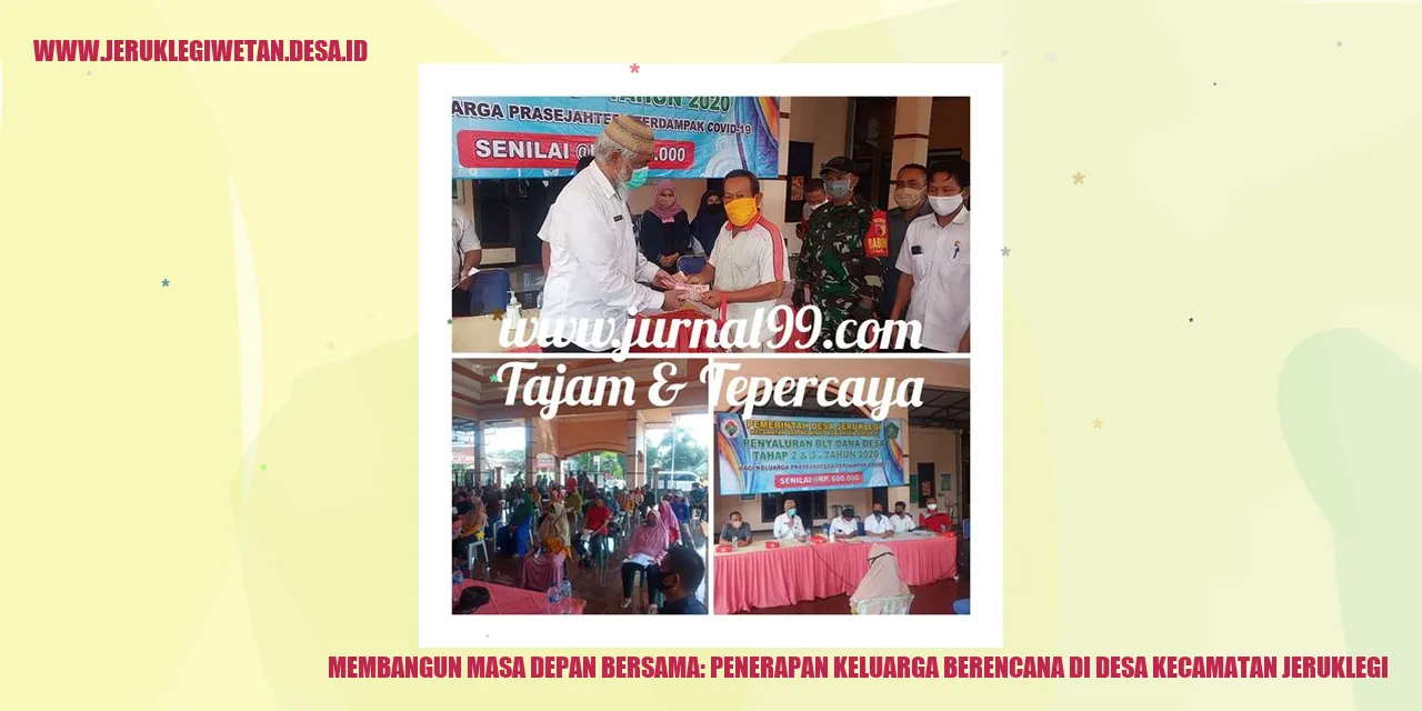 Membangun Masa Depan Bersama: Penerapan Keluarga Berencana di Desa Kecamatan Jeruklegi