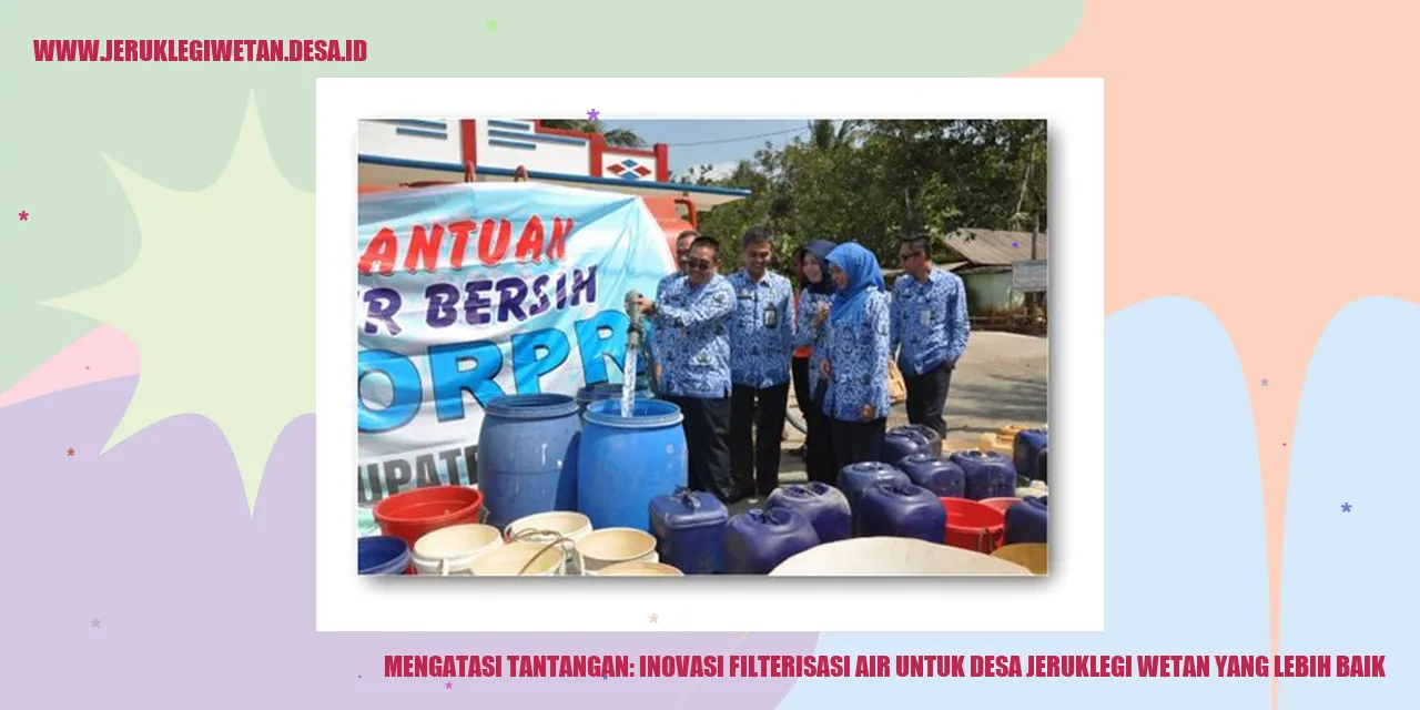 Mengatasi Tantangan: Inovasi Filterisasi Air untuk Desa Jeruklegi Wetan yang Lebih Baik