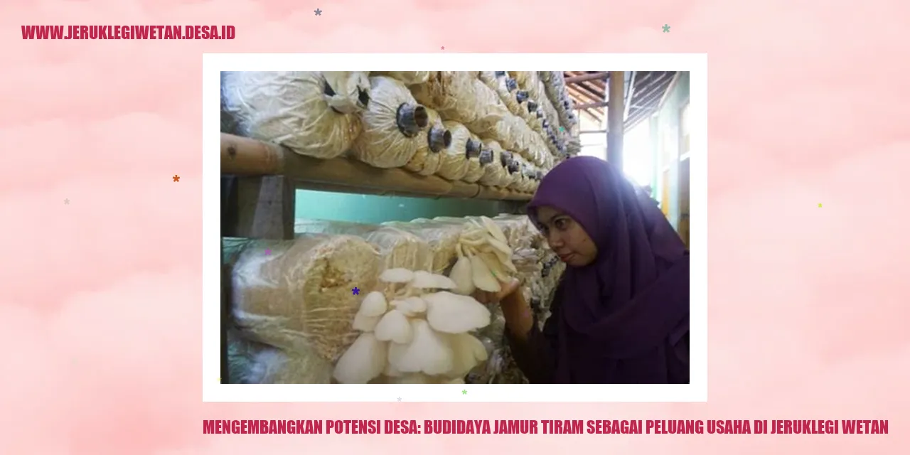 Mengembangkan Potensi Desa: Budidaya Jamur Tiram sebagai Peluang Usaha di Jeruklegi Wetan
