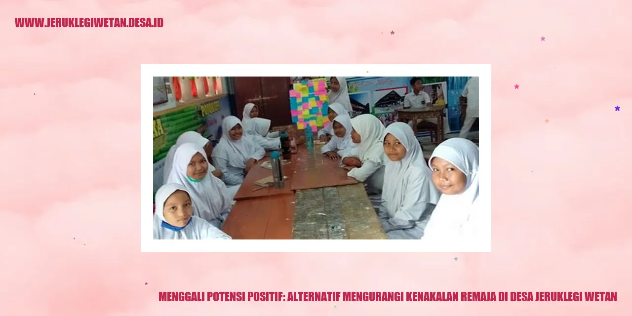 Menggali Potensi Positif: Alternatif Mengurangi Kenakalan Remaja di Desa Jeruklegi Wetan