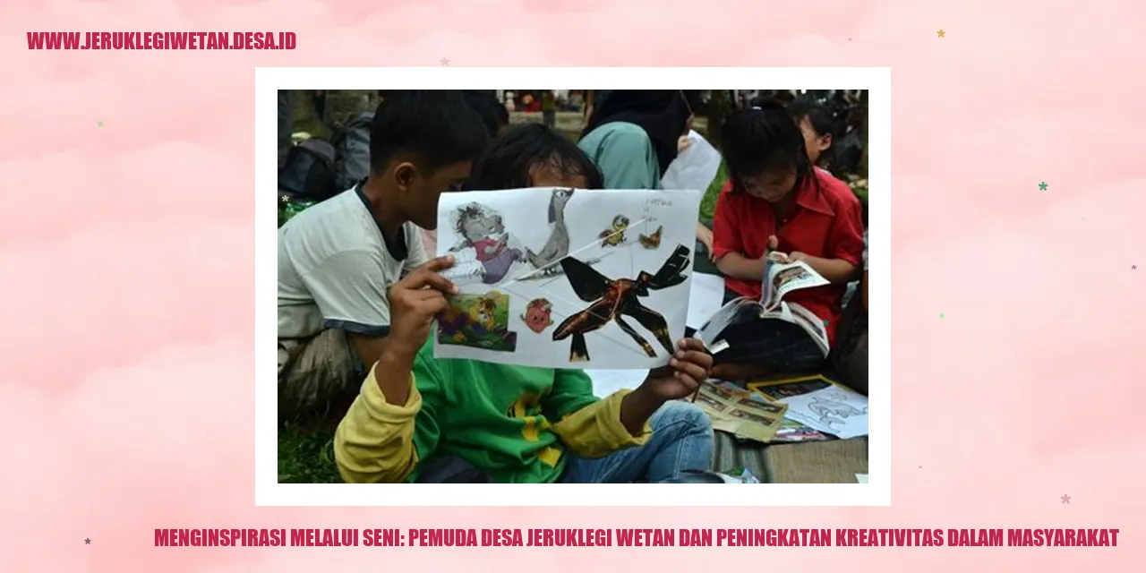 Menginspirasi Melalui Seni: Pemuda Desa Jeruklegi Wetan dan Peningkatan Kreativitas dalam Masyarakat