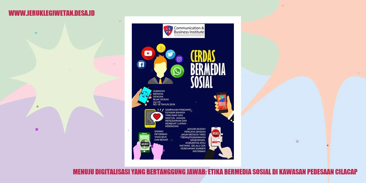 Menuju Digitalisasi yang Bertanggung Jawab: Etika Bermedia Sosial di Kawasan Pedesaan Cilacap