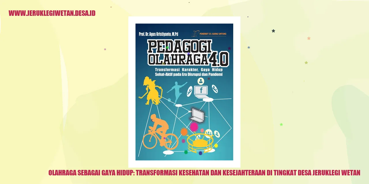 Olahraga sebagai Gaya Hidup: Transformasi Kesehatan dan Kesejahteraan di Tingkat Desa Jeruklegi Wetan