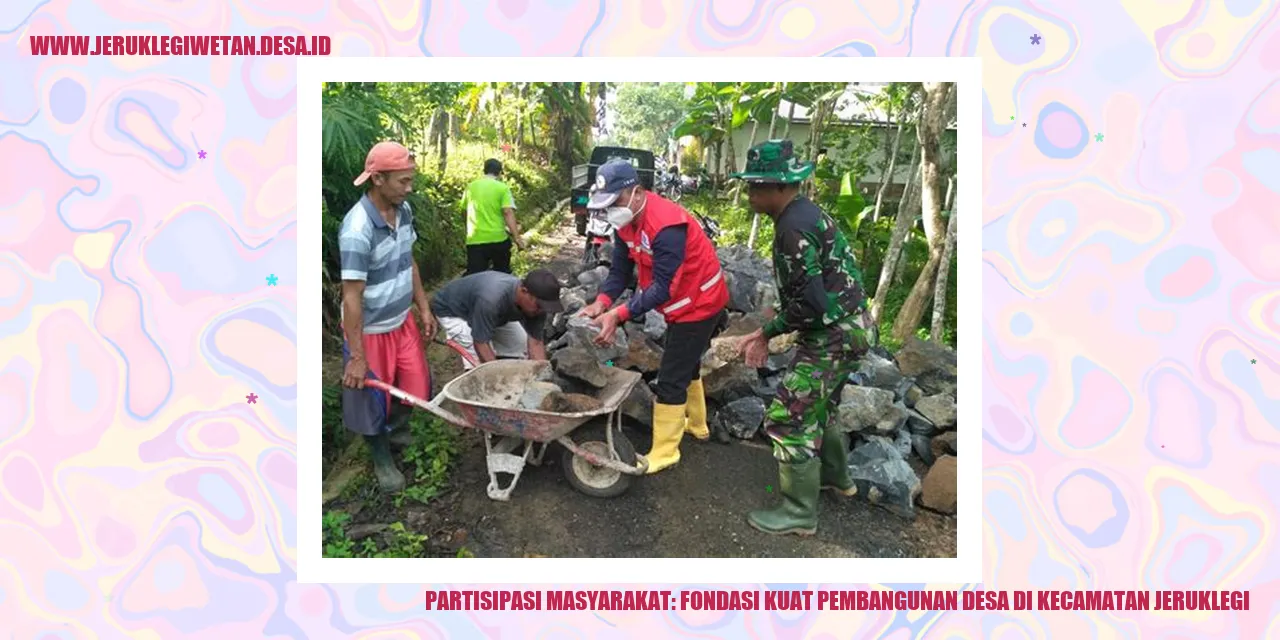 Partisipasi Masyarakat: Fondasi Kuat Pembangunan Desa di Kecamatan Jeruklegi