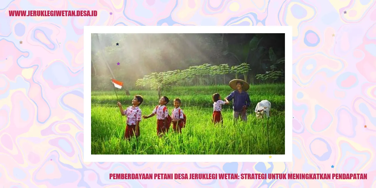 Pemberdayaan Petani Desa Jeruklegi Wetan: Strategi untuk Meningkatkan Pendapatan