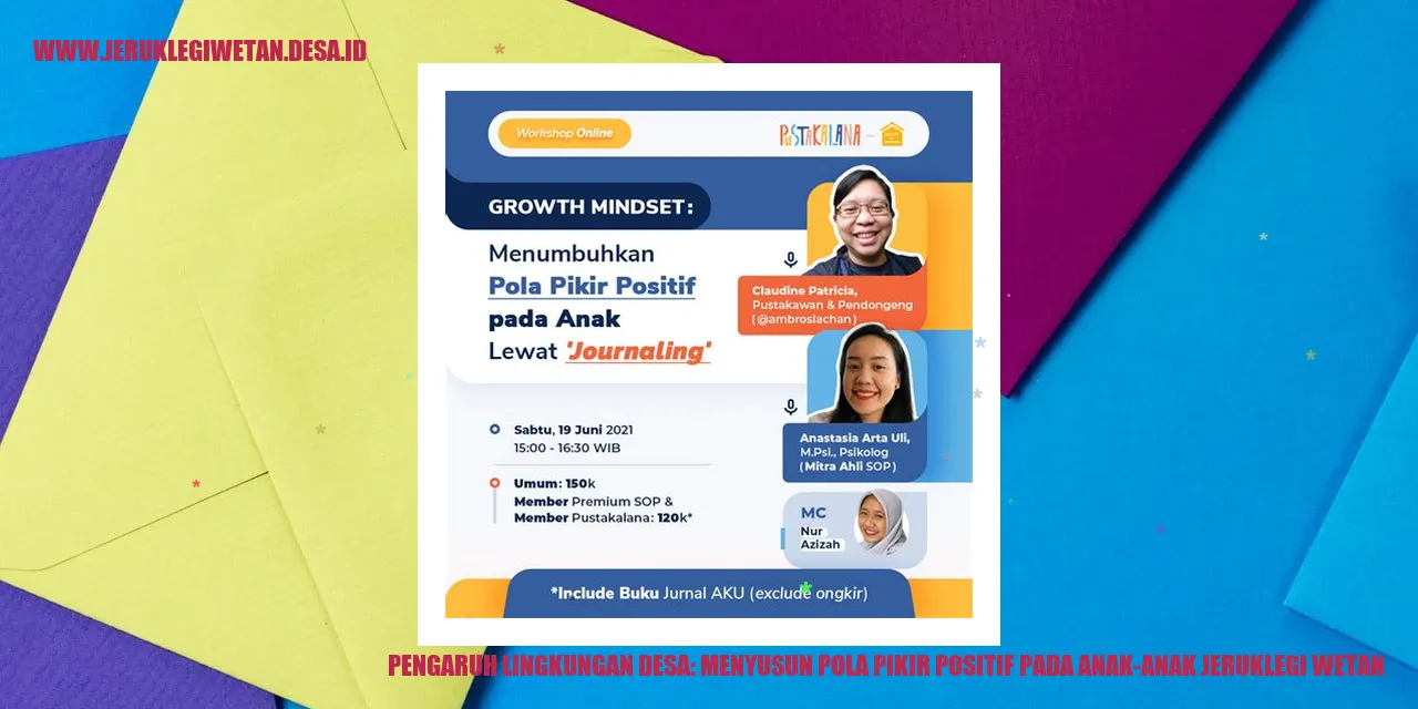 Pengaruh Lingkungan Desa: Menyusun Pola Pikir Positif pada Anak-anak Jeruklegi Wetan