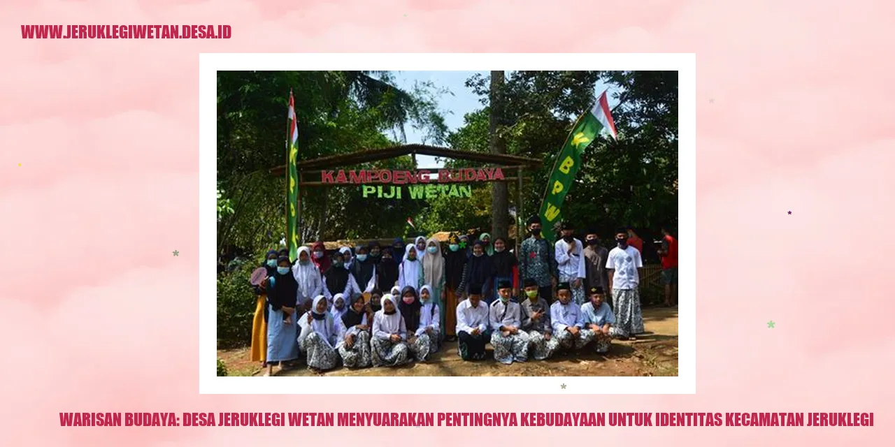 Pentingnya Budaya Jeruklegi Wetan untuk Identitas Kecamatan